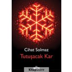 Tutuşacak Kar - Cihat Solmaz