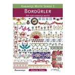 Tuva Yayıncılık Bordürler 300 Yeni Kanaviçe Motifi / Maria Diaz / / 9786055647315