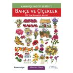 Tuva Yayıncılık Kanaviçe MOTİF SERİSİ 1- BAHÇE VE ÇİÇEKLER