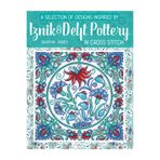Tuva Yayıncılık Nakış Kitabı KİTABI "IZNIK & DELFT POTTERY IN CROSS STITCH"