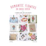 Tuva Yayıncılık Nakış Kitabı KİTABI "ROMANTIC FLOWERS IN CROSS STITCH"