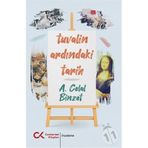 Tuvalin Ardındaki Tarih - A. Celal Binzet