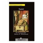 Tuzak / Küçük Karanlık Kitaplar 1 / Howard Phillips Lovecraft