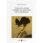 Twenty-Four Hours in the Life of a Woman - Kolektif Yazar