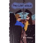 Two Lost Souls (A Glimpse Beyond the Veil)