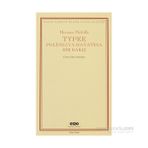 TYPEE POLINEZYA HAYATINDA BIR BAKIŞ - HERMAN MELVILLE
