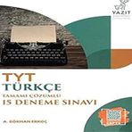 TYT Türkçe Tamamı Çözümlü 15 Deneme Sınavı 2020 (Kapak değişebilir)