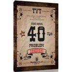 TYT Yeni Nesil Problemler 40 Deneme