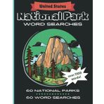 U.S. NATIONAL PARKS Word Search Book: 60 Wordsearch Puzzles for Adults, Teens, Kids, Seniors | Large 8.5" x 11" Size with 1100+ Unique Words | Road ... Yosemite, Grand Canyon, Zion, and More