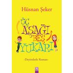 Üç Aşağı Beş Yukarı - Hüsnan Şeker