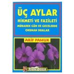 Üç Aylar Hikmeti ve Fazileti (Üç Aylar-001/P14) Pamuk Yayıncılık