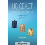 Üç Ceket - Metehan M. Mete Han