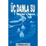 Üç Damla Su - Nesimi Yaman