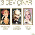 Üç Dev Çınar - CD Müzeyyen Senar, Mustafa Sağyaşar, Gönül Yazar