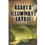 ÜÇ DÜNYA AGARTA İLLUMİNATİ SAVAŞI - BIROL ERTAN