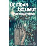 Üç Fidan İki Umut
