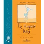 Üç Huysuz Keçi - Bir Varmış Bir Yokmuş - İş Bankası Kültür Yayınları