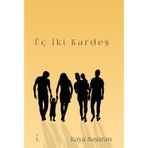 Üç İki Kardeş - Kaya Başaran
