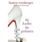 ÜÇ KADIN ÜÇ PIRLANTA - LAUREN WEISBERGER