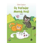 Üç Kafadar Mırnık Kedi-Öyküler - Ümit Coşkun