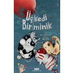 Üç Kedi Bir Minik - Sara Şahinkanat