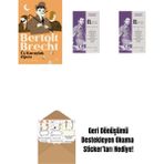 Üç Kuruşluk Opera + Bertolt Brecht - Bütün Oyunları 3 + Bertolt Brecht - Bütün Oyunları 3 (Ciltli) + Okuma Sticker'ları - 2475.9