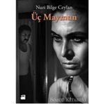 ÜÇ MAYMUN - NURI BILGE CEYLAN