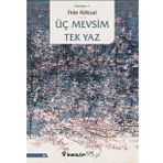 Üç Mevsim Tek Yaz - Fide Köksal