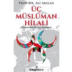 Üç Müslüman Hilali - Ali Arslan