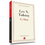 Üç Ölüm - Lev Tolstoy