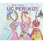 ÜÇ PERI KIZ - OĞUZ TANSEL