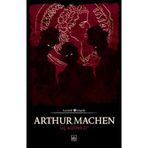 Üç Sahtekar - Arthur Machen