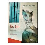 Üç Şiir - Nazım Hikmet Ran
