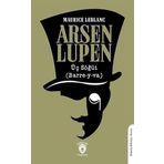 Üç Söğüt (Barre-y-va) / Arsen Lupen