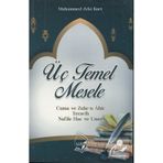 Üç Temel Mesele Muhammed Zeki Kurt