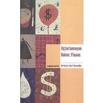 Uç (ur)amayan Balon: Finans: Türkiye'de ve Dünya'das Finansallaşma (Kapak Değişebilir)