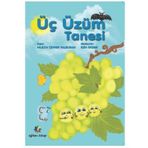 Üç Üzüm Tanesi Nilgün Cevher Kalburan Eğiten Kitap