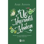 Üç Yapraklı Yonca - Ayşe Ayhan