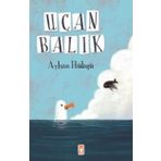 Uçan Balık - Ayhan Hülagü