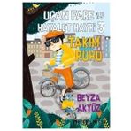 Uçan Fare ile Hayalet Hayri 3 - Takım Ruhu - Beyza Akyüz