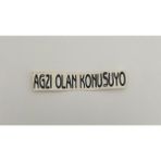 Üçel “ağzı Olan Konuşuyo” Yapışkanlı Araç Sticker Yazı Araç Arkası Yazı Oto Cam Etiket Sticker Yazı