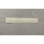 Üçel “bir Tanem” Yapışkanlı Araç Sticker Yazı Araç Arkası Yazı Oto Cam Etiket Sticker Yazı