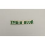 Üçel “emrin Olur” Yapışkanlı Araç Sticker Yazı Araç Arkası Yazı Oto Cam Etiket Sticker Yazı