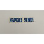 Üçel “napcaz Şimdi” Yapışkanlı Araç Sticker Yazı Araç Arkası Yazı Oto Cam Etiket Sticker Yazı
