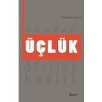 Üçlük - Yalçın Aydın Ayçiçek