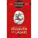 Uçmayı Hayal Eden Kaşifler Hezarfen ve Lagari - Meryem Uçar