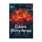 ÜÇÜNCÜ DÜNYA SAVAŞI - BURAK TURNA