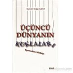 ÜÇÜNCÜ DÜNYANIN KURALLARI EGEMENLERE METHIYE - KAZIM TOLGA GÜREL