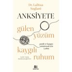 Üçüncü Göz Anksiyete- Gülen Yüzüm Kaygılı Ruhum