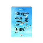 Uçup Gidiyor Seneler - Sen Ben O Yıllar Tilki Kitap